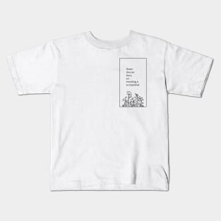 Inspirational quote with hand-drawn plants Kids T-Shirt